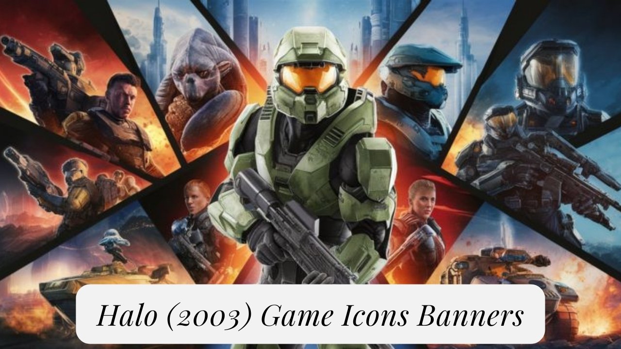 Halo (2003) Game Icons Banners