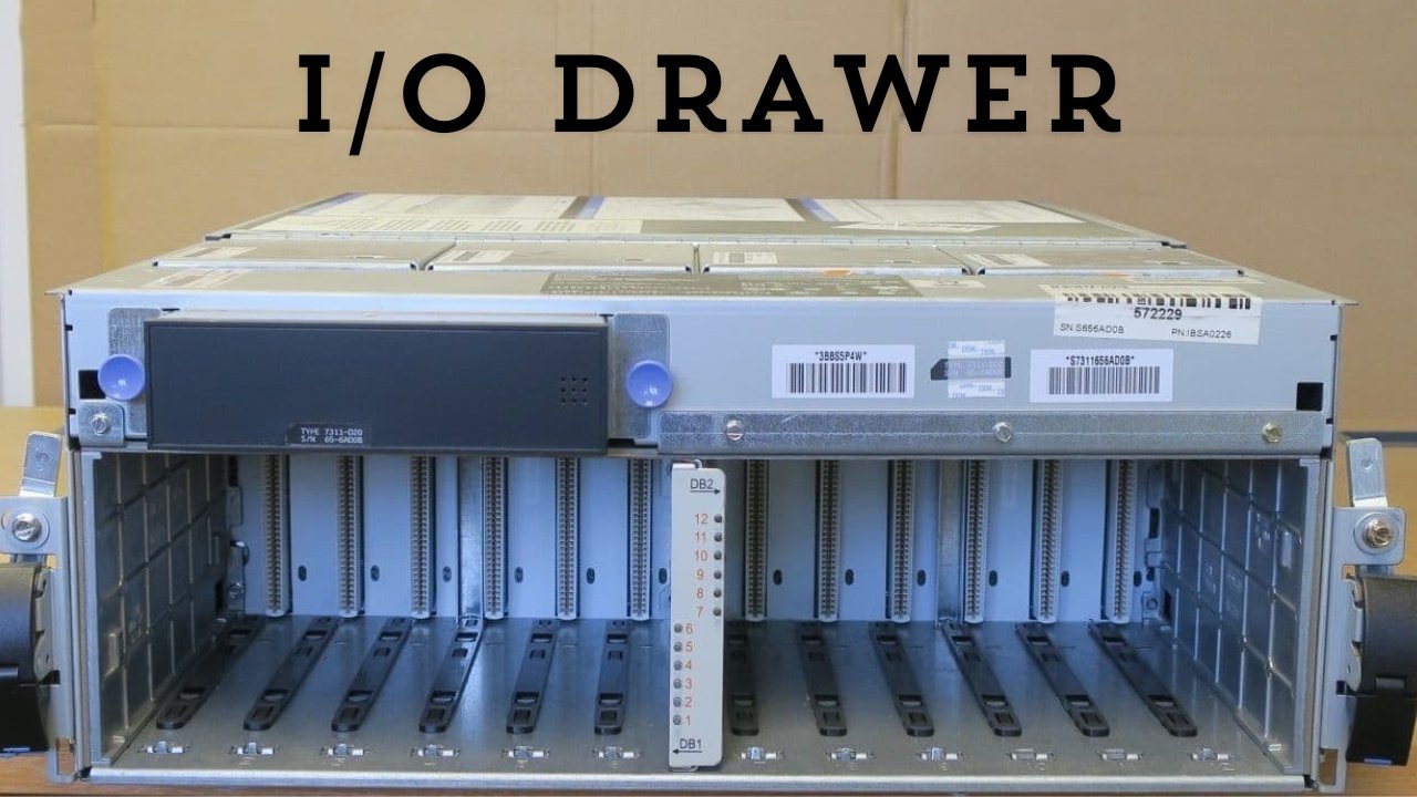 I/O Drawer