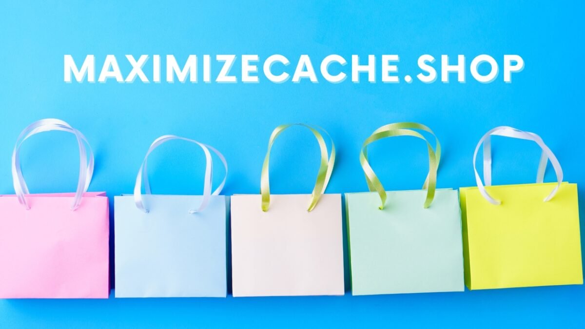 MaximizeCache.shop