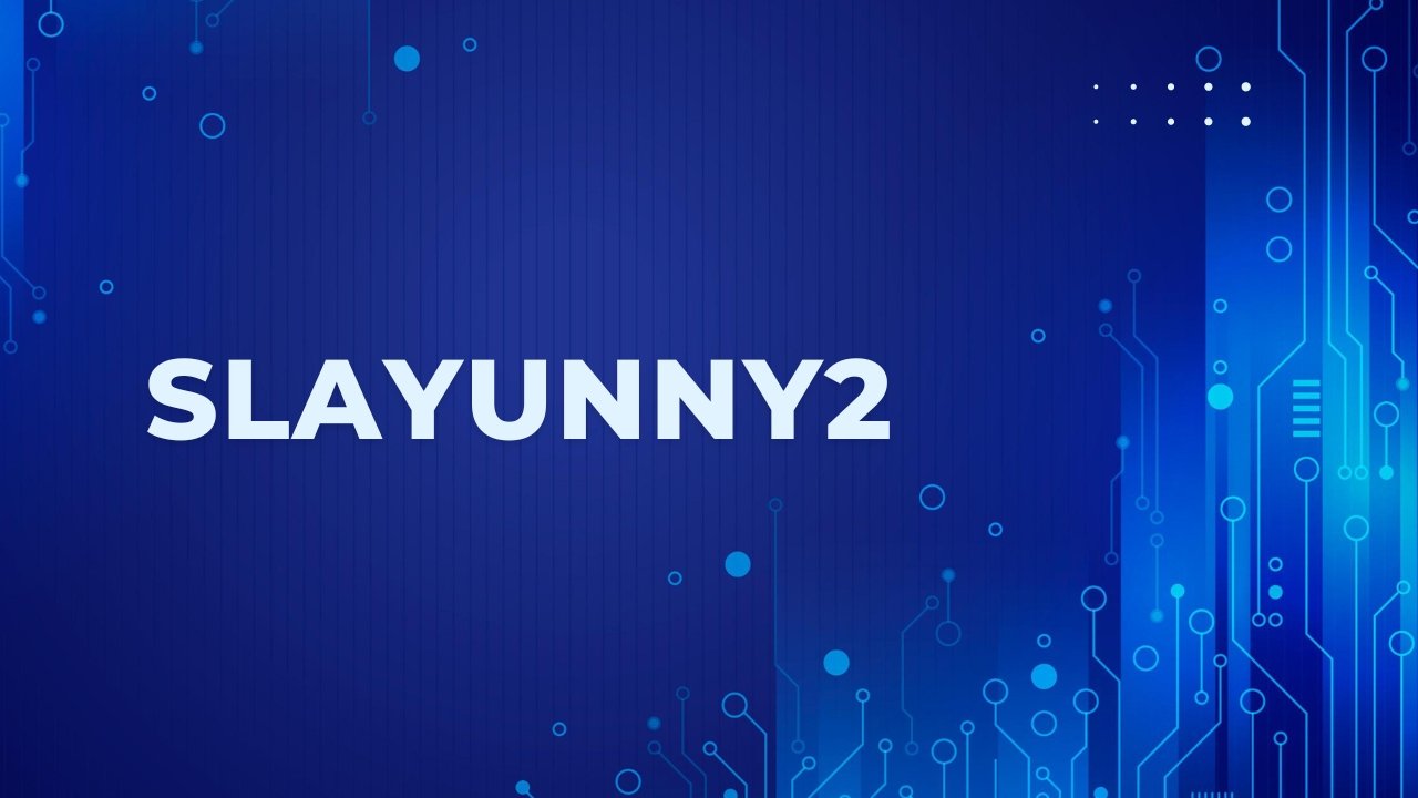 Slayunny2