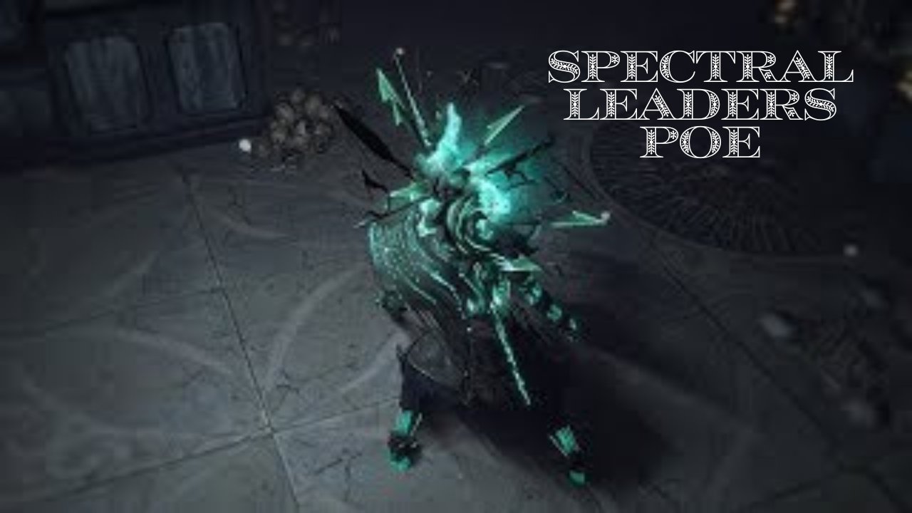 Spectral Leaders PoE