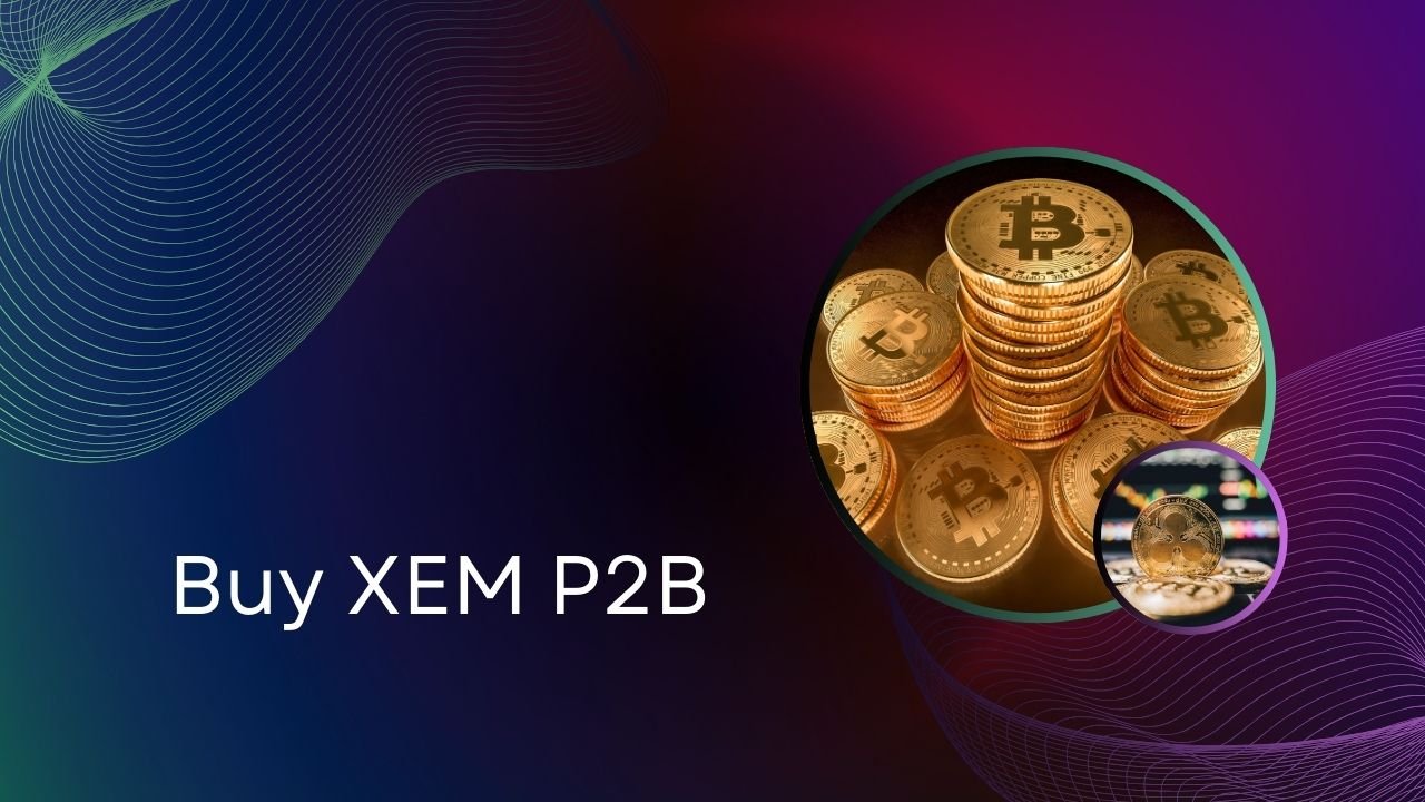 Buy XEM P2B