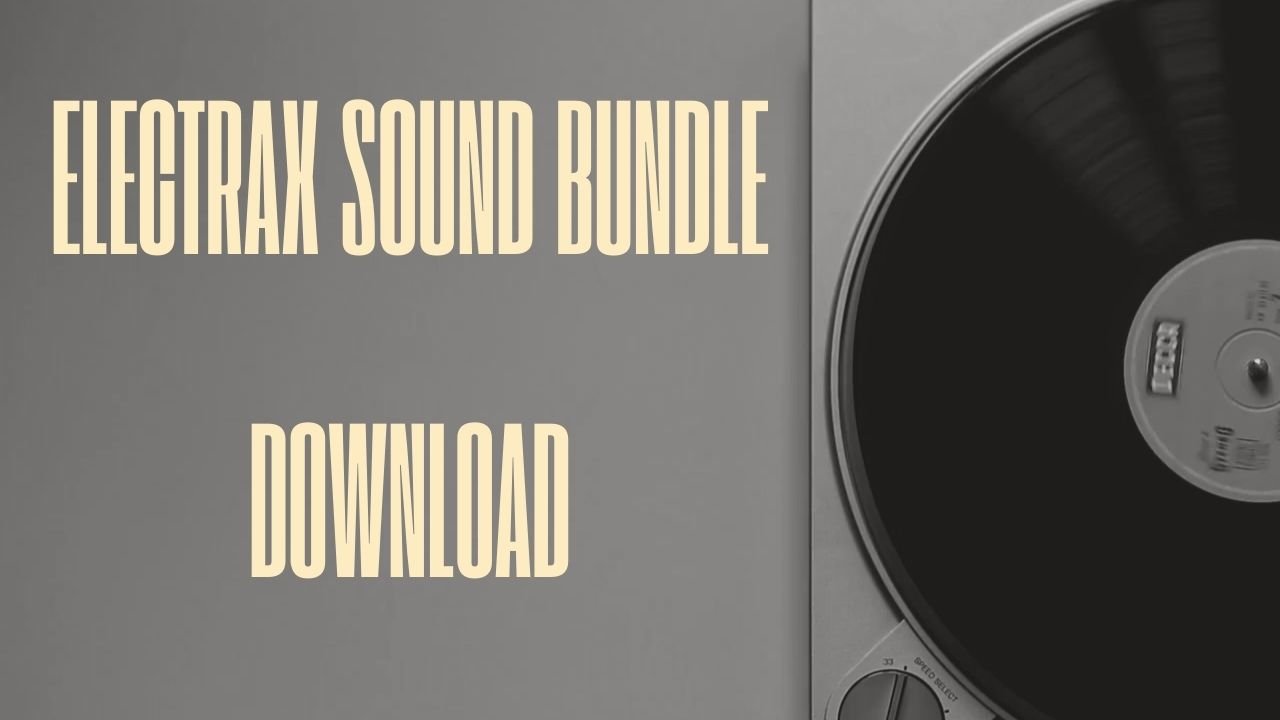 ElectraX Sound Bundle Download