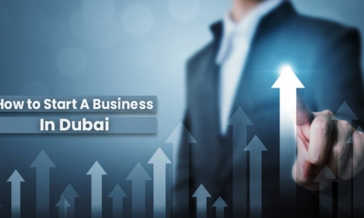 start a business in dubai for foreigners